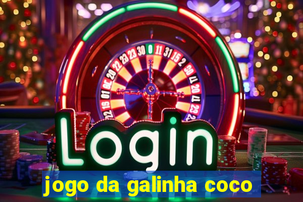 jogo da galinha coco